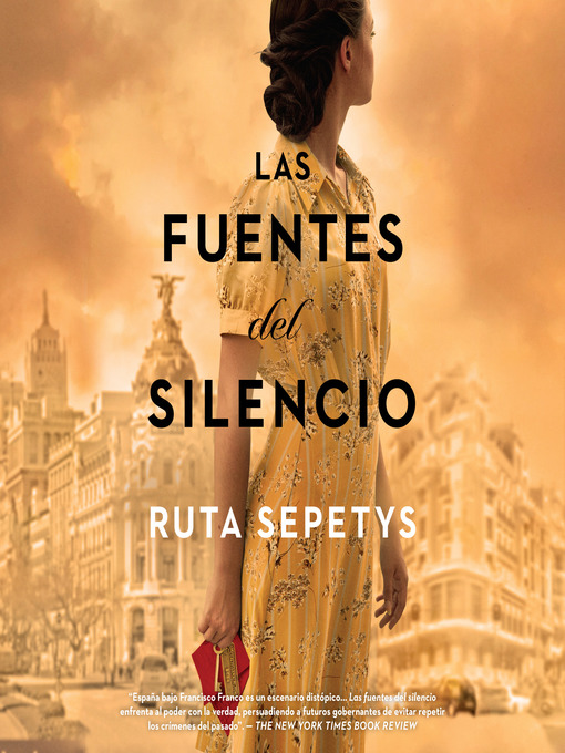 Title details for Las fuentes del silencio by Ruta Sepetys - Available